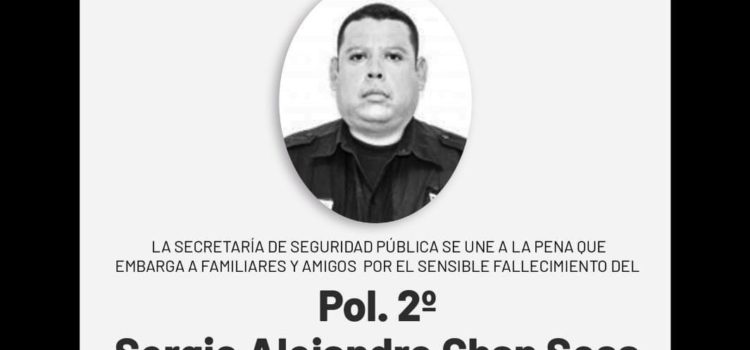 En menos de 24 horas, la SSP Yucatán dio a conocer la muerte de un tercer policía por Covid-19