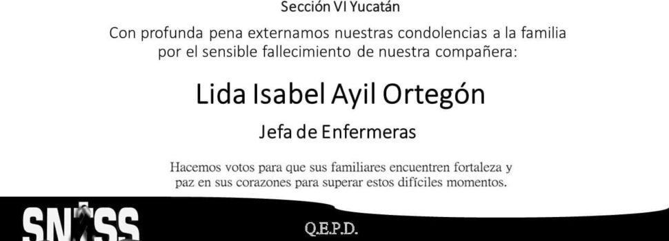 Jefa de enfermeras del IMSS Yucatán muere a causa de Coronavirus